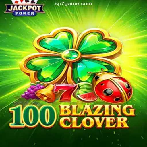 100BlazingClover: An Exciting Addition to SP7GAMES A Plataforma de Apostas #1 do Brasil